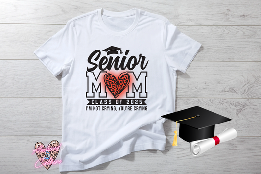 Senior Mom…2025 (I’m not crying) red heart