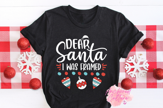 Dear Santa…I was framed