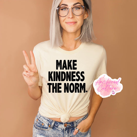 Make Kindness the NORM♡